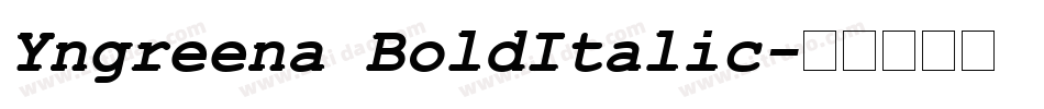 Yngreena BoldItalic字体转换